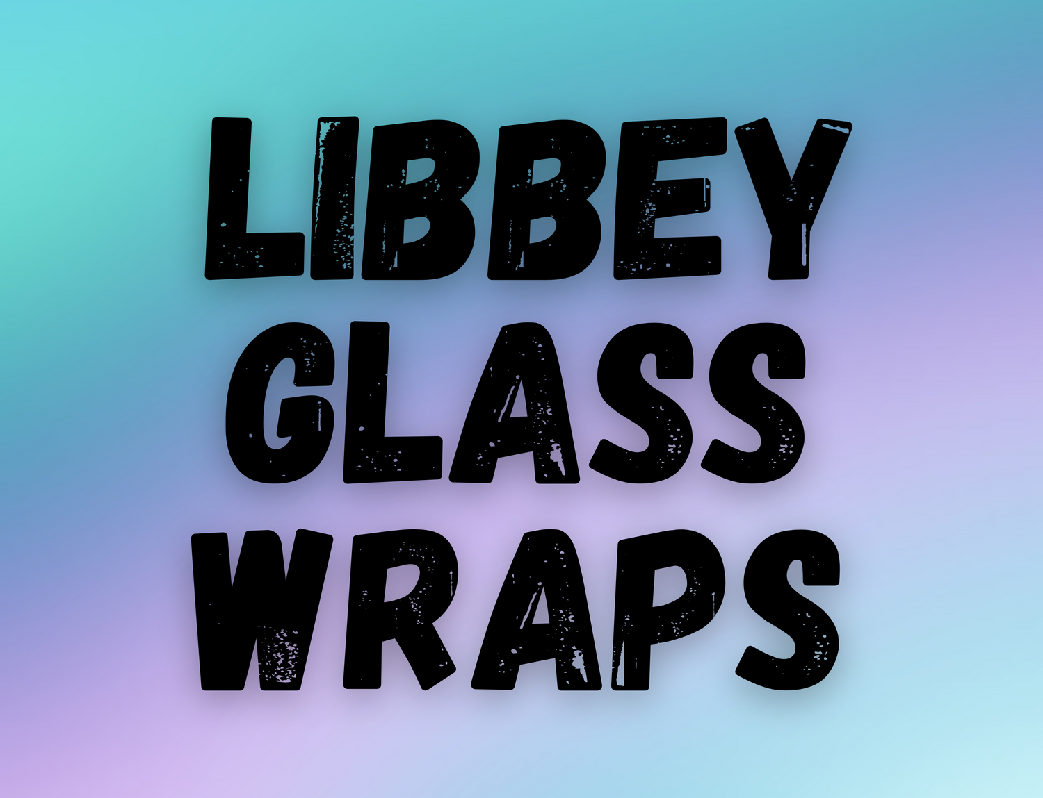 LIBBEY GLASS WRAPS