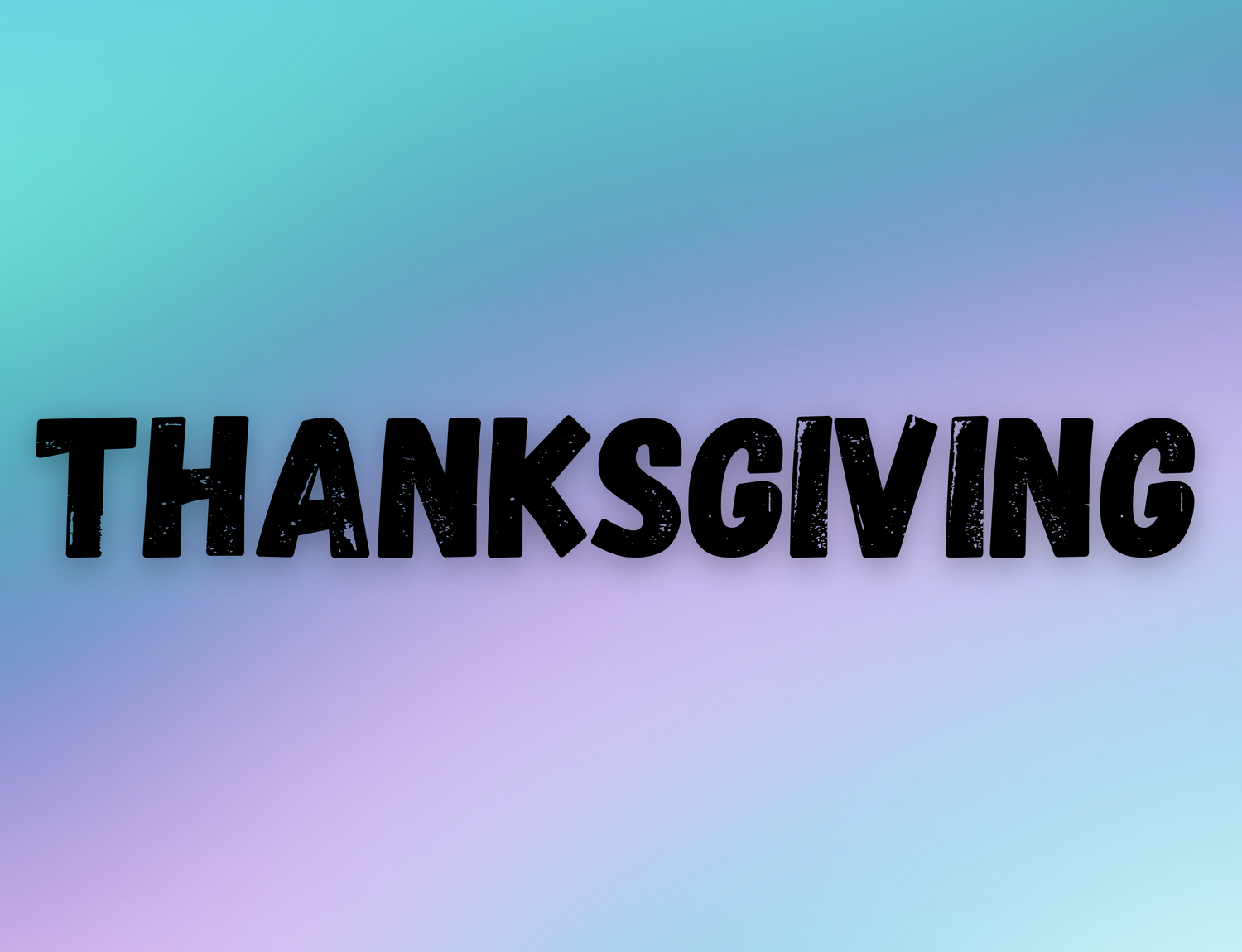 THANKSGIVING