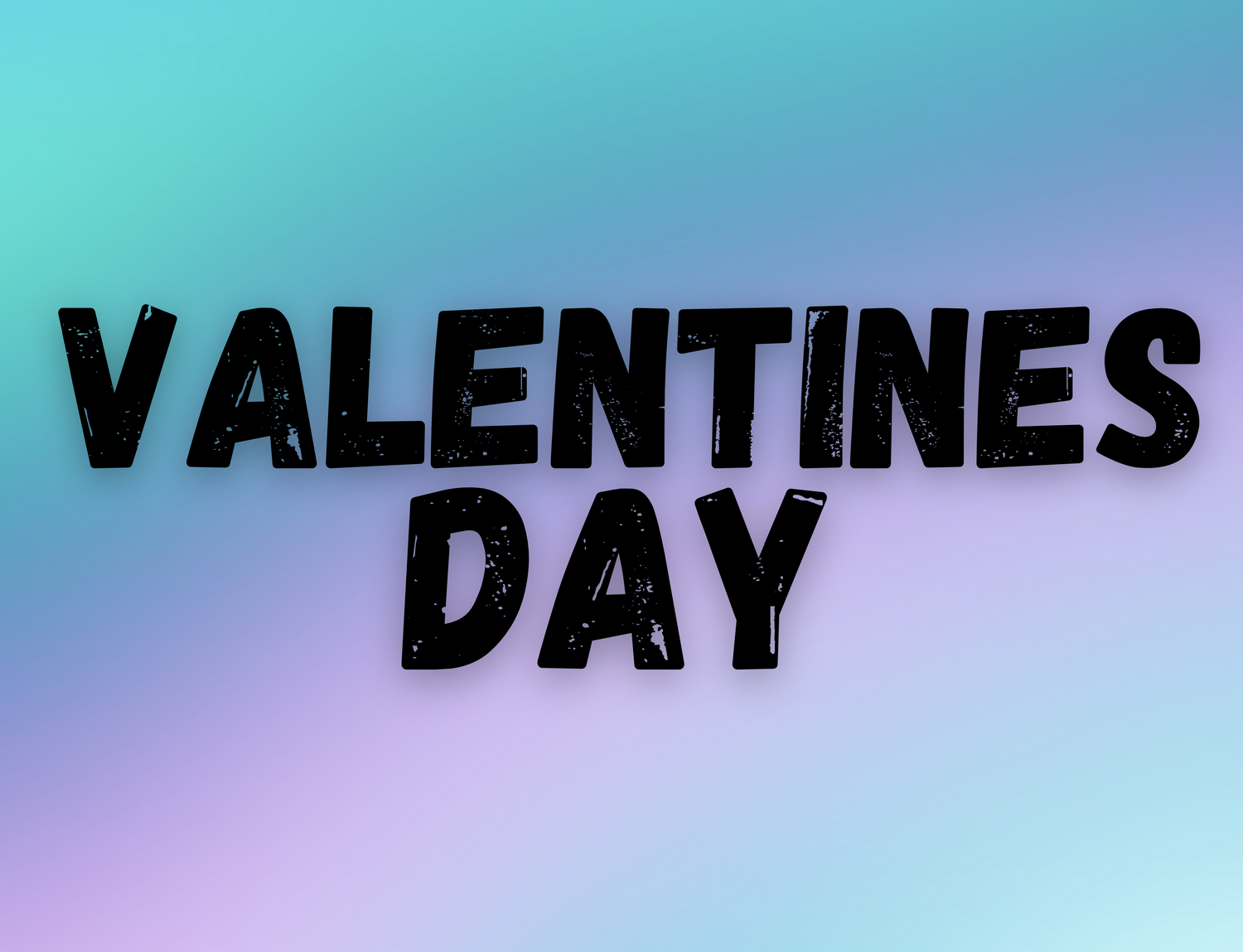VALENTINES DAY